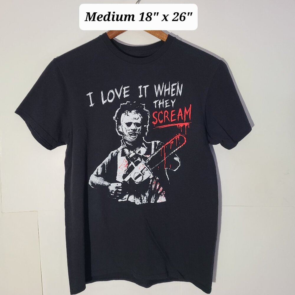Texas Chainsaw Massacre Leatherface "I Love It When They Scream" Medium T-Shirt
